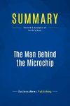 Summary: The Man Behind the Microchip
