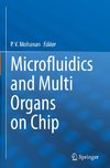 Microfluidics and Multi Organs on Chip