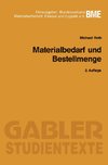 Materialbedarf und Bestellmenge