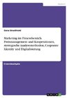 Marketing im Fitnessbereich. Preismanagement und Kooperationen, strategische Analysemethoden, Corporate Identity und Digitalisierung
