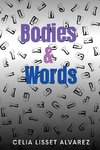 Bodies & Words
