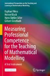 Measuring Professional Competence for the Teaching of Mathematical Modelling