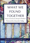 What We Found Together