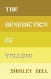 The Benediction of Yellow