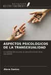 ASPECTOS PSICOLÓGICOS DE LA TRANSEXUALIDAD