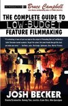 The Complete Guide to Low-Budget Feature Filmmaking