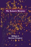 The Kaiser's Memoirs