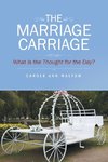 The Marriage Carriage