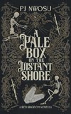 A Pale Box on the Distant Shore
