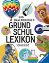 Ravensburger Lexika - Das Ravensburger Grundschullexikon von A bis Z