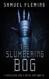 The Slumbering Bog