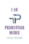 I Am Predestined Decree
