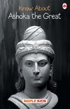 Know About Ashoka the Great