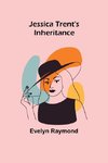 Jessica Trent's Inheritance