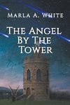 The Angel By The Tower