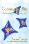 Choosing for Bliss