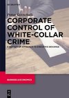 Corporate Control of White-Collar Crime