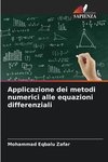 Applicazione dei metodi numerici alle equazioni differenziali