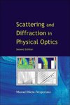 Scattering and Diffraction in Physical Optics (2nd Edition)