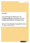 Untersuchung des Mehrwerts von Changemanagement mit Fokus auf eine komplexitätsadäquate Erfolgsmessung
