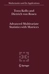 Advanced Multivariate Statistics with Matrices