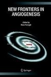 New Frontiers in Angiogenesis