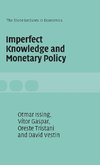 Imperfect Knowledge and Monetary Policy
