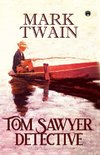 Tom Sawyer, Detective