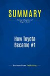 Summary: How Toyota Became #1