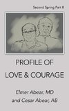 Profile of Love & Courage