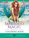 Mermaid Magic Fantasy Art Coloring Book