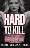 Hard to Kill