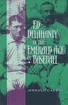 ED DELAHANTY IN THE EMERALD AG