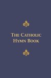 The Catholic Hymn Book