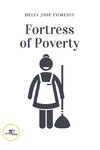 Fortress of Poverty