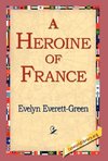 A Heroine of France