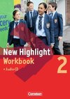 New Highlight 2. 6. Schuljahr. Workbook mit Lieder- und Text-CD. Allgemeine Ausgabe