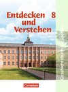 Entdecken und Verstehen. 8. Schuljahr. Schülerbuch. Mittelschule Sachsen. Neubearbeitung