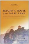 Crane, G: Beyond the House of the False Lama