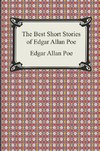 The Best Short Stories of Edgar Allan Poe
