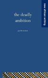 The Deadly Ambition
