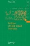 Proteins at Solid-Liquid Interfaces