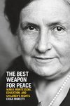 The Best Weapon for Peace