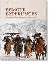 Remote Experiences. Extraordinary Travel Adventures from North to South