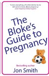 The Bloke's Guide to Pregnancy