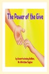 The Power of the Give