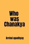 Who was Chanakya