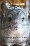 The Chinchilla Care Guide