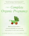 Complete Organic Pregnancy, The