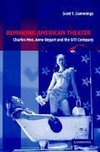 Cummings, S: Remaking American Theater